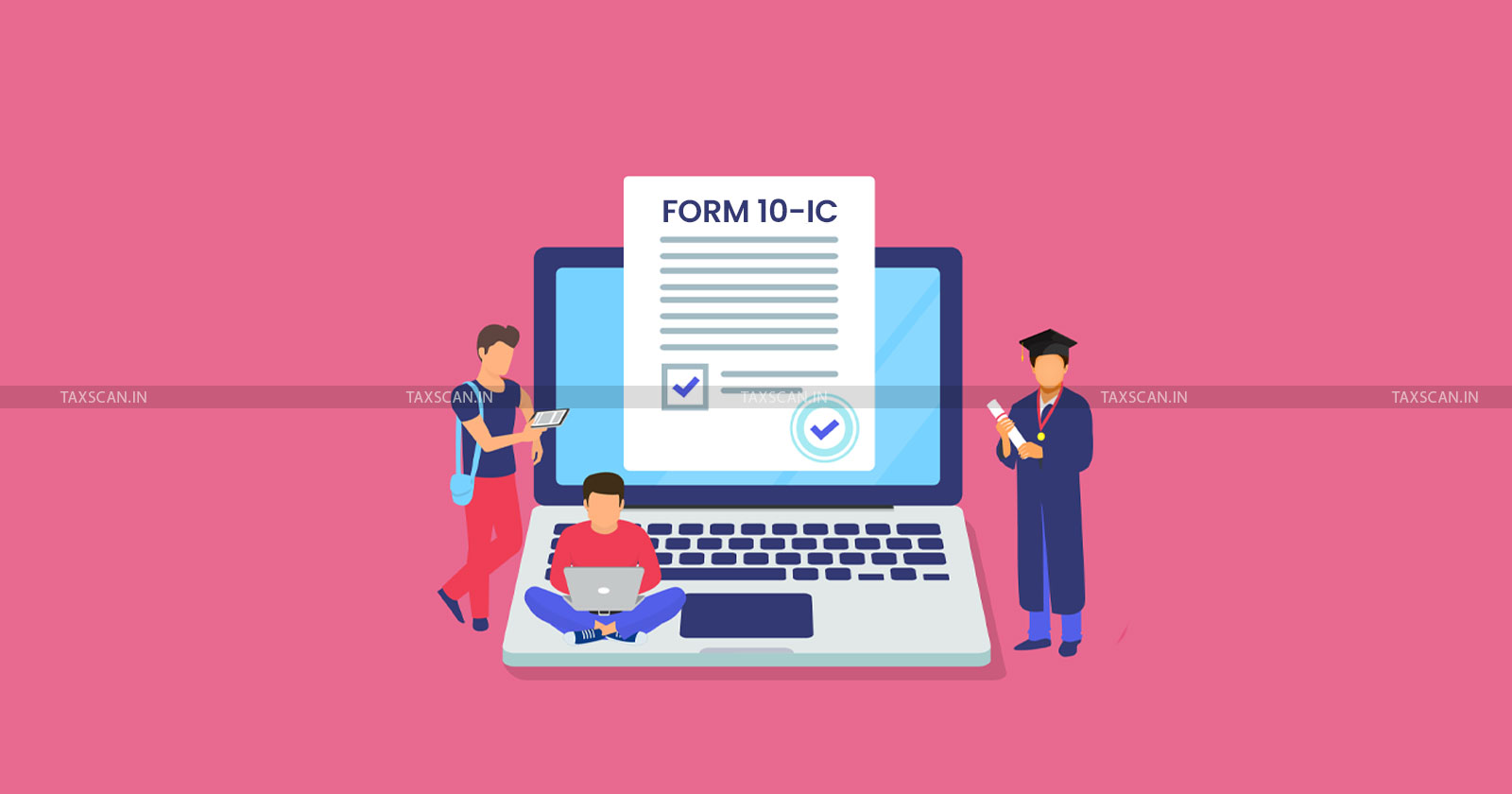Form - 10 - IC - Taxscan Form - 10 - IC - Taxscan